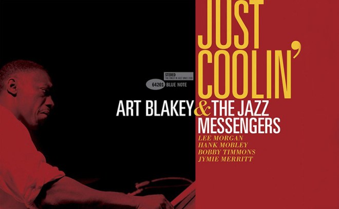 Just Coolin’ With Art Blakey & The Jazz&nbsp;Messengers