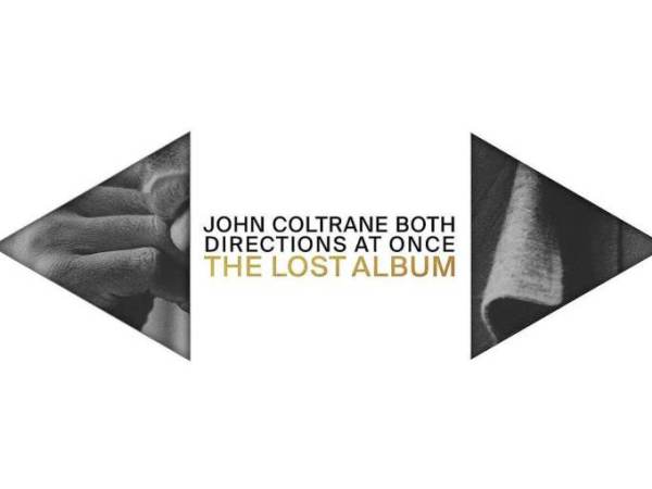 John Coltrane’s Both Directions at Once: The Lost&nbsp;Album
