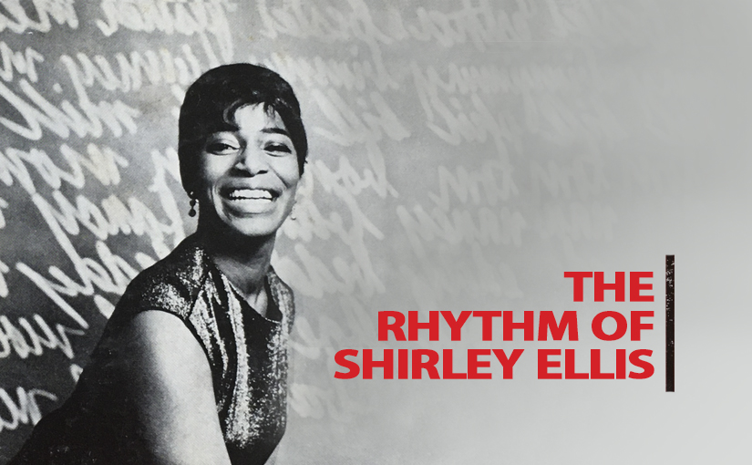 The Rhythm of Shirley Ellis – The Name&nbsp;Game