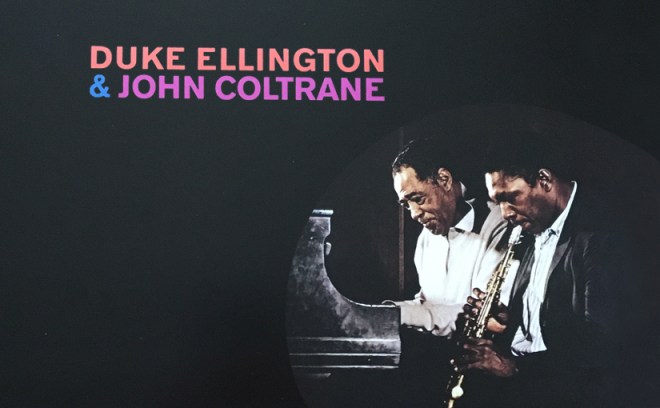 Duke Ellington & John Coltrane: A Collaboration Between the&nbsp;Generations