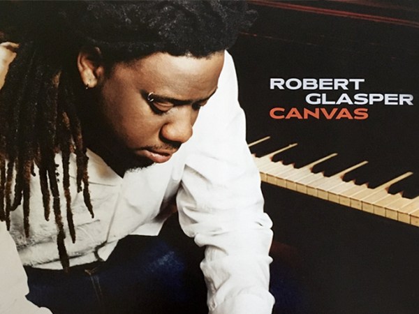 Robert Glasper Shows Off His Jazz Chops With “Canvas”