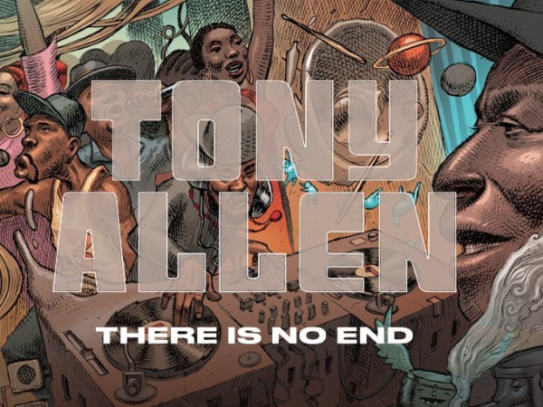 There Is No End: Tony Allen’s Final Drumroll Is a Message For the Next&nbsp;Generation